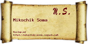 Mikschik Soma névjegykártya